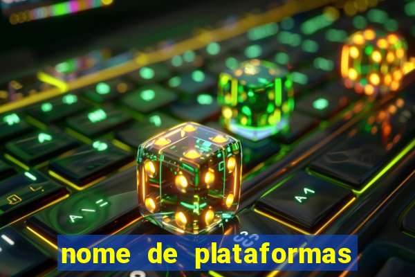 nome de plataformas de jogos